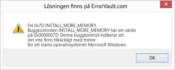 Fix INSTALL_MORE_MEMORY (Error Fel 0x7D)