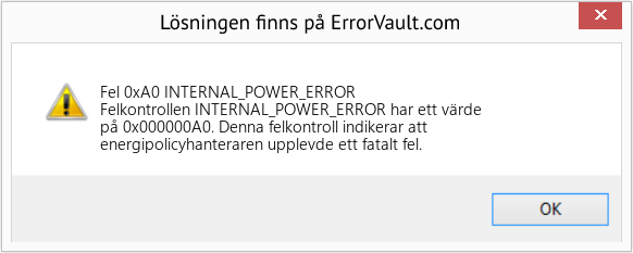 Fix INTERNAL_POWER_ERROR (Error Fel 0xA0)