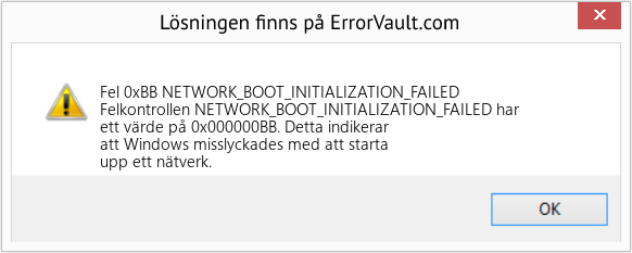 Fix NETWORK_BOOT_INITIALIZATION_FAILED (Error Fel 0xBB)