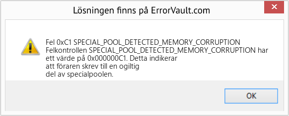 Fix SPECIAL_POOL_DETECTED_MEMORY_CORRUPTION (Error Fel 0xC1)