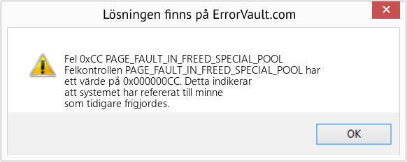 Fix PAGE_FAULT_IN_FREED_SPECIAL_POOL (Error Fel 0xCC)