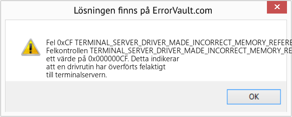 Fix TERMINAL_SERVER_DRIVER_MADE_INCORRECT_MEMORY_REFERENCE (Error Fel 0xCF)