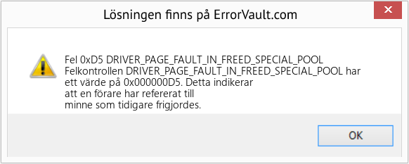 Fix DRIVER_PAGE_FAULT_IN_FREED_SPECIAL_POOL (Error Fel 0xD5)
