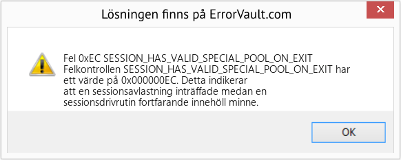Fix SESSION_HAS_VALID_SPECIAL_POOL_ON_EXIT (Error Fel 0xEC)