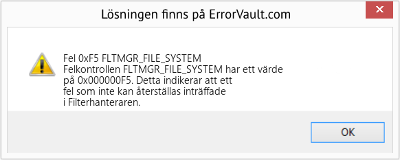 Fix FLTMGR_FILE_SYSTEM (Error Fel 0xF5)