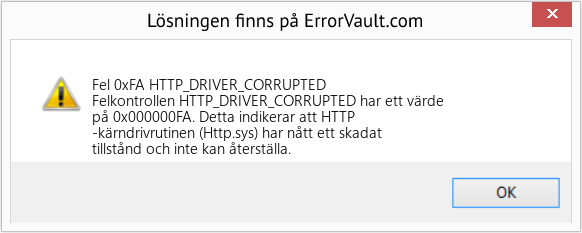 Fix HTTP_DRIVER_CORRUPTED (Error Fel 0xFA)