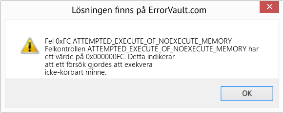 Fix ATTEMPTED_EXECUTE_OF_NOEXECUTE_MEMORY (Error Fel 0xFC)