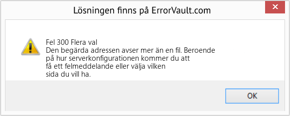 Fix Flera val (Error Fel 300)