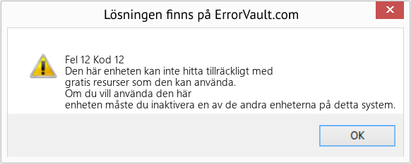 Download Error Fel 12 (Kod 12) Repair Tool Fix Kod 12 (Error Fel 12)