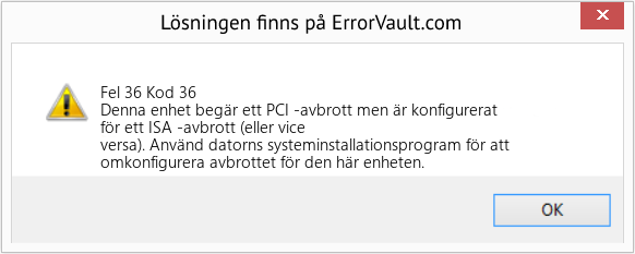 Download Error Fel 36 (Kod 36) Repair Tool Fix Kod 36 (Error Fel 36)