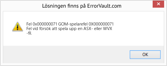 Download Error <?php echo $number; ?> (GOM-spelarefel 0X000000071) Repair Tool Fix GOM-spelarefel 0X000000071 (Error Fel 0x000000071)