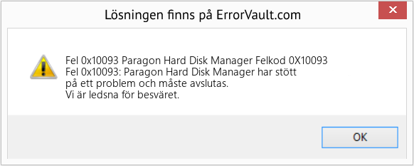 Fix Paragon Hard Disk Manager Felkod 0X10093 (Error Fel 0x10093)