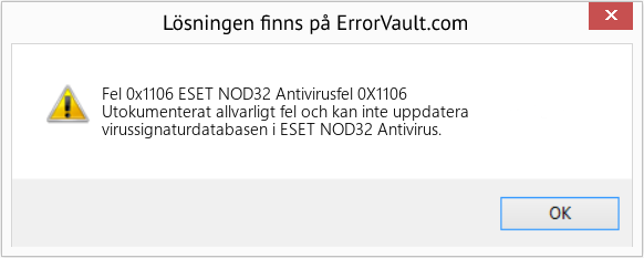 Fix ESET NOD32 Antivirusfel 0X1106 (Error Fel 0x1106)