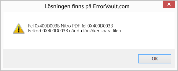 Fix Nitro PDF-fel 0X400D003B (Error Fel 0x400D003B)