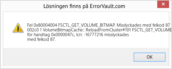 Fix FSCTL_GET_VOLUME_BITMAP. Misslyckades med felkod 87 (Error Fel 0x80004004)
