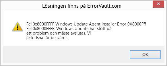 Fix Windows Update Agent Installer Error 0X8000Fff (Error Fel 0x8000FFFF)