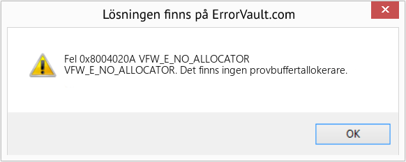 Fix VFW_E_NO_ALLOCATOR (Error Fel 0x8004020A)