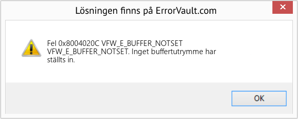 Fix VFW_E_BUFFER_NOTSET (Error Fel 0x8004020C)