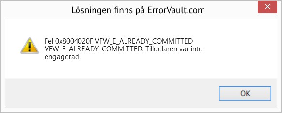 Fix VFW_E_ALREADY_COMMITTED (Error Fel 0x8004020F)