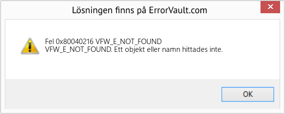 Fix VFW_E_NOT_FOUND (Error Fel 0x80040216)