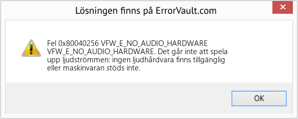 Fix VFW_E_NO_AUDIO_HARDWARE (Error Fel 0x80040256)