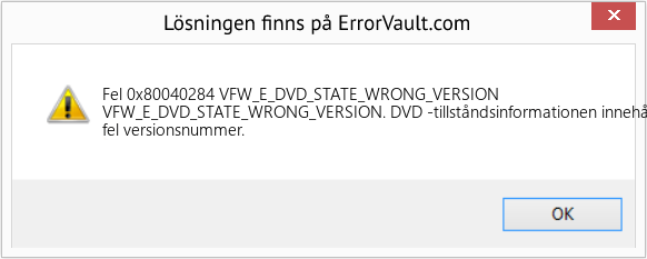 Fix VFW_E_DVD_STATE_WRONG_VERSION (Error Fel 0x80040284)