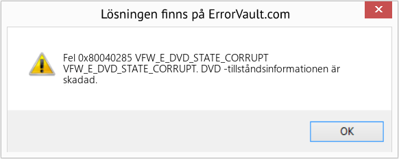 Fix VFW_E_DVD_STATE_CORRUPT (Error Fel 0x80040285)