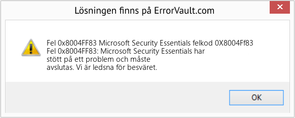 Fix Microsoft Security Essentials felkod 0X8004Ff83 (Error Fel 0x8004FF83)