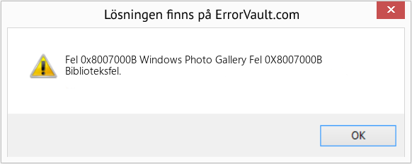 Fix Windows Photo Gallery Fel 0X8007000B (Error Fel 0x8007000B)