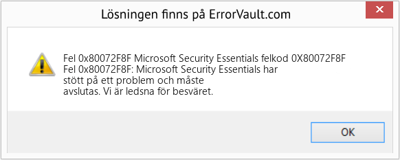 Fix Microsoft Security Essentials felkod 0X80072F8F (Error Fel 0x80072F8F)