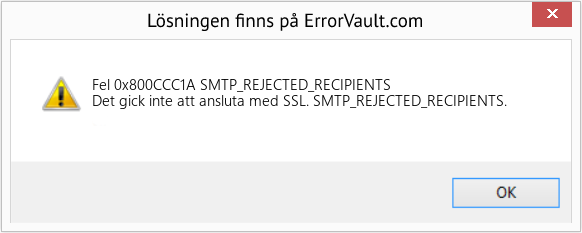 Fix SMTP_REJECTED_RECIPIENTS (Error Fel 0x800CCC1A)