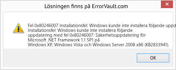 Fix Installationsfel: Windows kunde inte installera följande uppdatering med felet 0x80246007. (Error Fel 0x80246007)