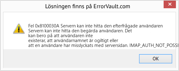 Fix Servern kan inte hitta den efterfrågade användaren (Error Fel 0x8100030A)