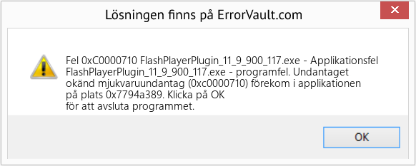 Fix FlashPlayerPlugin_11_9_900_117.exe - Applikationsfel (Error Fel 0xC0000710)
