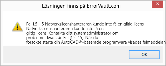 Fix Nätverkslicenshanteraren kunde inte få en giltig licens (Error Fel 1.5.-15)