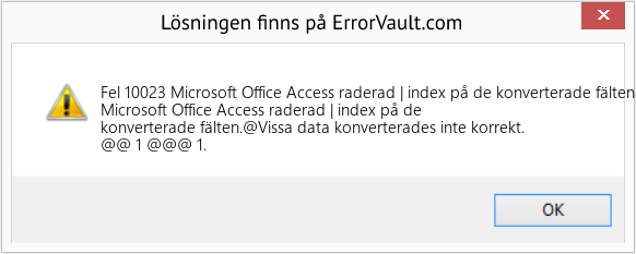 Download Error <?php echo $number; ?> (Microsoft Office Access raderad | index på de konverterade fälten) Repair Tool Fix Microsoft Office Access raderad | index på de konverterade fälten (Error Fel 10023)