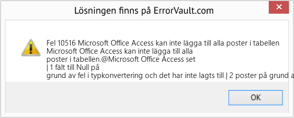 Fix Microsoft Office Access kan inte lägga till alla poster i tabellen (Error Fel 10516)