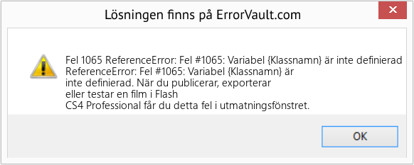 Fix ReferenceError: Fel #1065: Variabel {Klassnamn} är inte definierad (Error Fel 1065)