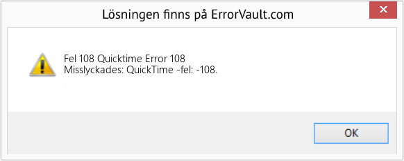 Fix Quicktime Error 108 (Error Fel 108)