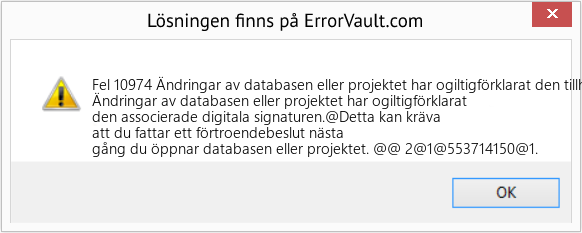 Fix Ändringar av databasen eller projektet har ogiltigförklarat den tillhörande digitala signaturen (Error Fel 10974)
