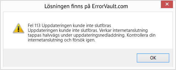 Download Error <?php echo $number; ?> (Uppdateringen kunde inte slutföras) Repair Tool Fix Uppdateringen kunde inte slutföras (Error Fel 113)