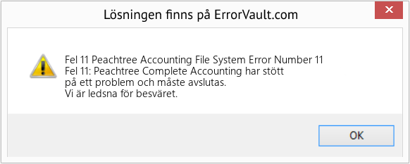Fix Peachtree Accounting File System Error Number 11 (Error Fel 11)