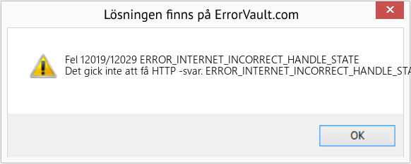 Fix ERROR_INTERNET_INCORRECT_HANDLE_STATE (Error Fel 12019/12029)