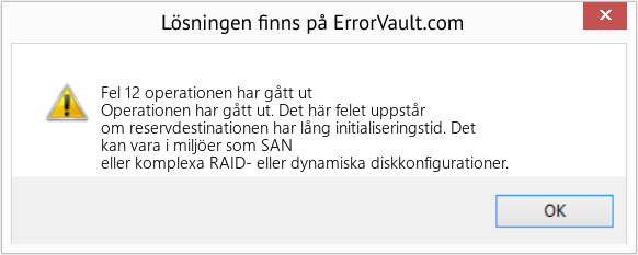 Download Error <?php echo $number; ?> (operationen har gått ut) Repair Tool Fix operationen har gått ut (Error Fel 12)