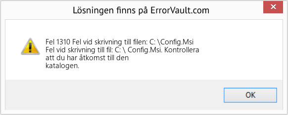 Fix Fel vid skrivning till filen: C: \Config.Msi (Error Fel 1310)