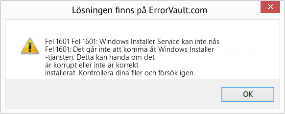 Fix Fel 1601: Windows Installer Service kan inte nås (Error Fel 1601)