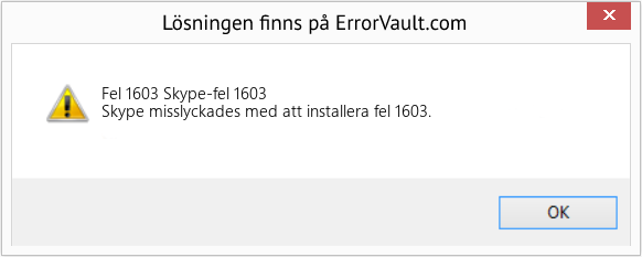 Fix Skype-fel 1603 (Error Fel 1603)