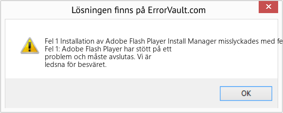 Fix Installation av Adobe Flash Player Install Manager misslyckades med felkod 1 (Error Fel 1)