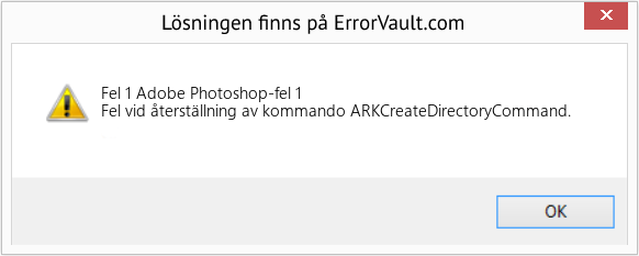 Fix Adobe Photoshop-fel 1 (Error Fel 1)