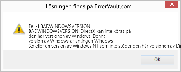 Download Error <?php echo $number; ?> (BADWINDOWSVERSION) Repair Tool Fix BADWINDOWSVERSION (Error Fel -1)